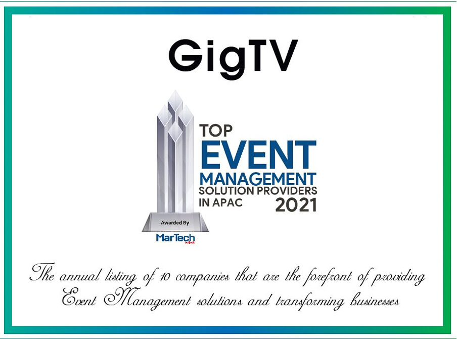GigTV Top Event Management Solution Providers in APAC 2021